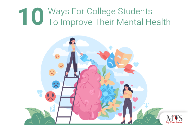 10 Ways For College Students To Improve Their Mental Health